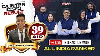 Interaction with All India Rankers  I AIR 39 Siddharth Nahar