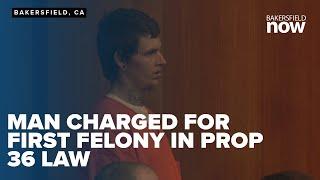 Kern County DA files first felony charges under new Prop 36 law against repeat offender