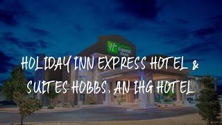 Holiday Inn Express Hotel & Suites Hobbs, an IHG Hotel Review - Hobbs , United States of America