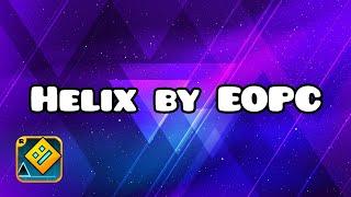 Helix by EOPC | Geometry dash