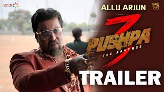 Pushpa - 3 The Rampage | Official Trailer | Allu Arjun | Sukumar | Rashmika | Fahadh New Updates