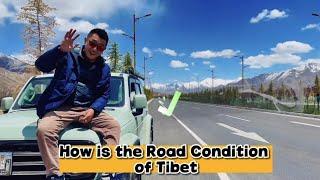 How is the Road Condition of Tibet (Most Complete Tibet Travel Guide)