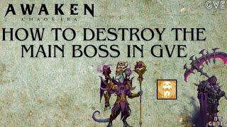 AWAKEN CHAOS ERA : TWO TEAMS TO DEAL MORE THAN 200M DAMAGES TO THE MAIN GVE BOSS.