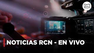  EN VIVO: NOTICIAS RCN