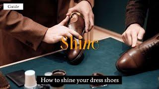 How to shine your shoes มาฝึก ขัดรองเท้า กันครับ - Bill Prapat