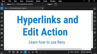 Bluebeam Revu: Hyperlinks and Edit Action