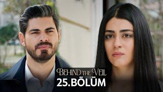 Gelin 25.Bölüm | Behind the Veil Episode 25