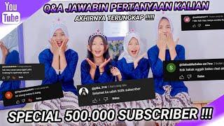 Q & A | JAWABIN PERTANYAAN KALIAN :) | SPECIAL 500K SUBSCRIBER | BOCIL SQUAD | MOMMY BINTANG