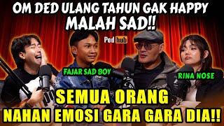 OM DED ULTAH.. KITA KASIH FAJAR SAD BOY RINA NOSE MENYESALL‼️KITA SEMUA MENDADAK TU0L0LL‼️  - VIDI