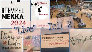 live beim Stempelmekka 2024 - Teil 2