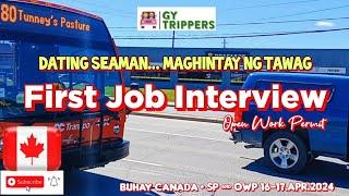 FIRST JOB INTERVIEW - INALAM ANG LOCATION - MAGHINTAY NG TAWAG - BUHAY CANADA - OTTAWA -16-17.Apr.24