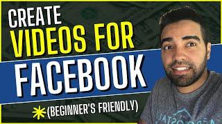 How To Create Videos For Your Facebook Page