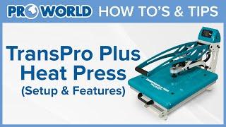 Setup and Features of the TransPro Plus Heat Press