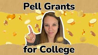 Pell Grants for College: Eligibility, Application & Disbursement