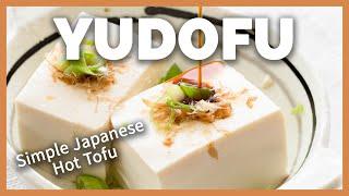 Yudofu – Easy Japanese Boiled Tofu [Healthy & Comforting!]
