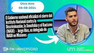 Jorge Ríos. Milei materializó el cierre del INADI