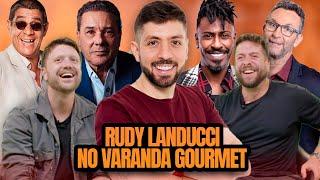 RUDY LANDUCCI NO VARANDA GOURMET