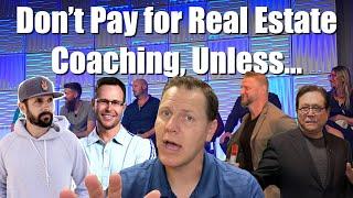 Is Real Estate Coaching Worth It?