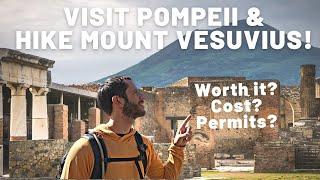One Day Trip to Pompeii and Hiking Mount Vesuvius! 