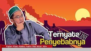 Dulu Rajin Ibadah, Sekarang Males-malesan - TERNYATA 2 INI PENYEBABNYA (Ustadz Adi Hidayat Lc MA)