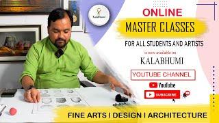 FREE ONLINE MASTER CLASS- drawing, sketching, painting, design @KalabhumiArts New art course.