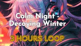 Calm Night - Decaying Winter (3 Hours-Longest Loop) Roblox Edition