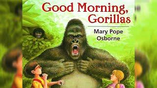 Magic Treehouse #26: Good Morning, Gorillas