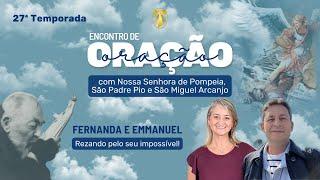 Terço da Misericórdia e Novena a N. Sra. da Pompéia - 4º dia dos AGRADECIMENTOS