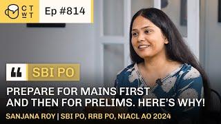 CTWT E814 - SBI PO 2023 Topper Sanjana Roy | Second Attempt | NIACL AO | RRB PO