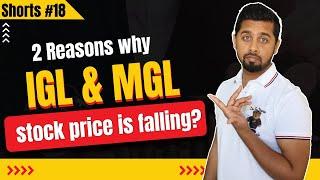 2 Reasons why IGL & MGL stock price is falling! #shorts