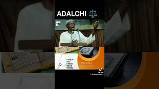 ADALCHI _-DR.IDRISS ABDUL AZIZ _-VOICE OF AHLU-SUNNAH MEDIA CHANEL 