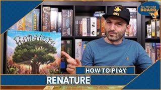 RENATURE | How to Play in LESS Than 10 MINUTES!