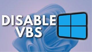 How to Disable Virtualization Based Security in Windows 11