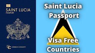 Saint Lucia Passport Visa Free Countries (2023)