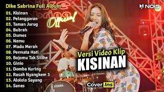 Dike Sabrina - Kisinan | Full Album Terbaru 2023 Tanpa Iklan (Video Klip)