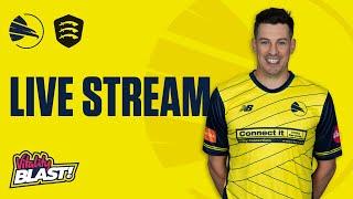 LIVE STREAM | Hampshire Hawks Men v Essex | Vitality Blast