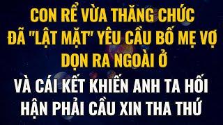 Con Rể Vừa Thăng Chức Đã "Lật Mặt" Yêu Cầu Bố Mẹ Vợ Dọn Ra Ngoài Ở Và Cái Kết Khiến Không Ai Ngờ