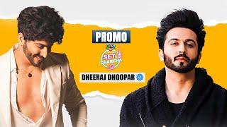 Who Is Dheeraj Dhoopar ? | New Promo | Kundali Bhagya | Zee Tv | Set Pe Charcha | Watch Now