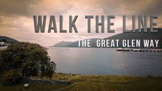 Great Glen Way : Walk the Line ( Whole Film)