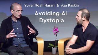 Avoiding AI Dystopia: Yuval Noah Harari and Aza Raskin