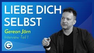 Du bist wertvoll: Profi-Tipps für mehr Selbstliebe // Gereon Jörn