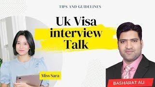 UK Visa interview Complete Guideline And Tips