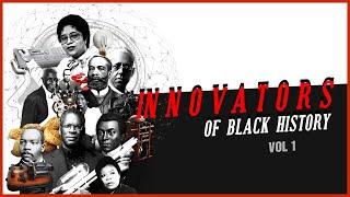 INNOVATORS OF BLACK HISTORY VOL. 1 - Official Trailer (HD)