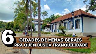 6 CIDADES DE MINAS GERAIS PARA QUEM BUSCA PAZ E TRANQUILIDADE