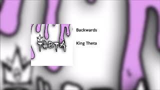 King Theta - Backwards