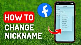 How to Change Facebook Profile Nickname - Full Guide