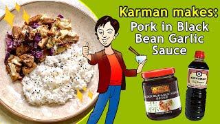 Pork in Black Bean Garlic Sauce | Karman Makes