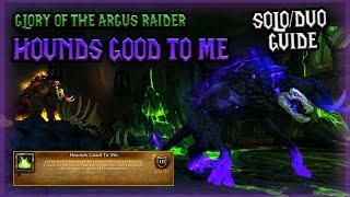 How to Solo or Duo HOUNDS GOOD TO ME Achievement -  WoW Glory of the Argus Raider Guide