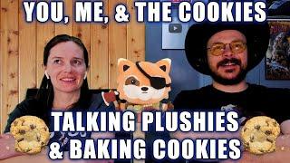 LIVE Talking Plushies & Baking Cookies!