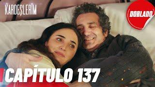 Todo por mi Familia | Kardeslerim - Capítulo 137 | Doblado